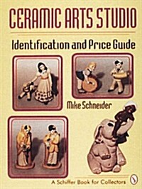 Ceramic Arts Studio: Identification and Price Guide (Hardcover)