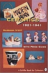 Made in Japan Ceramics: 1921-1941 (Paperback)