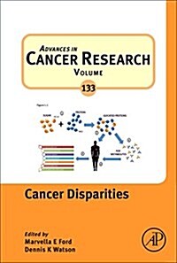 Cancer Disparities: Volume 133 (Hardcover)