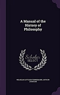 A Manual of the History of Philosophy (Hardcover)