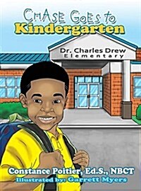 Chase Goes to Kindergarten (Hardcover)