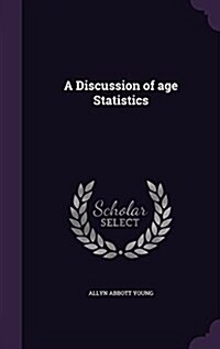A Discussion of Age Statistics (Hardcover)