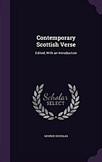 Contemporary Scottish Verse: Edited, with an Introduction (Hardcover)