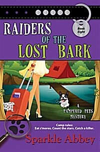 Raiders of the Lost Bark (Hardcover)