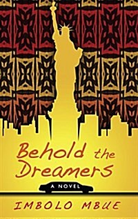 Behold the Dreamers (Oprahs Book Club) (Hardcover)