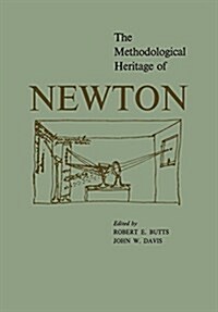 The Methodological Heritage of Newton (Paperback)