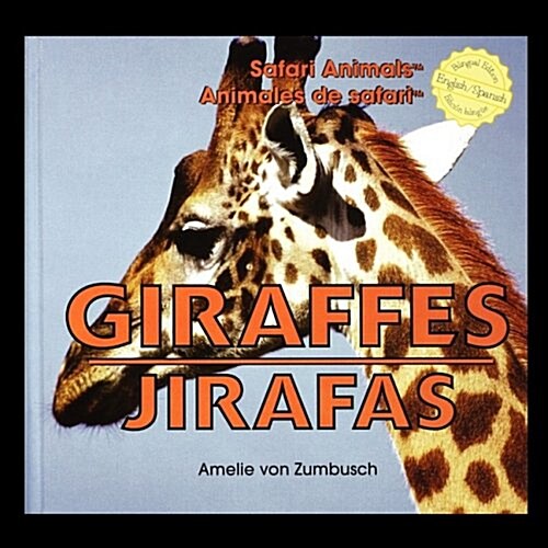 Giraffes/Jirafas (Paperback, Bilingual)