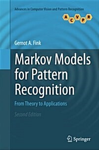 Markov Models for Pattern Recognition : From Theory to Applications (Paperback, Softcover reprint of the original 2nd ed. 2014)
