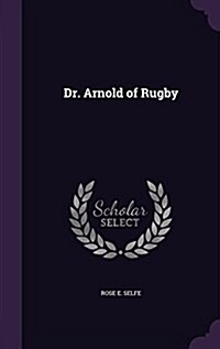 Dr. Arnold of Rugby (Hardcover)