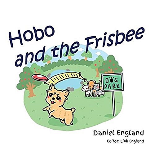 Hobo and the Frisbee (Paperback)