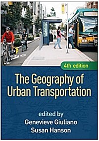 The Geography of Urban Transportation (Hardcover, 4)