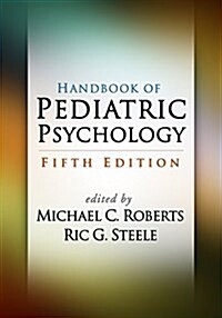 Handbook of Pediatric Psychology (Hardcover, 5)