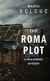 The Roma Plot: A Max OBrien Mystery (Paperback)