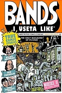 Bands I Useta Like III (Paperback)