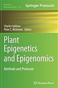 Plant Epigenetics and Epigenomics: Methods and Protocols (Paperback, Softcover Repri)