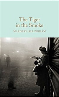 The Tiger in the Smoke (Hardcover)