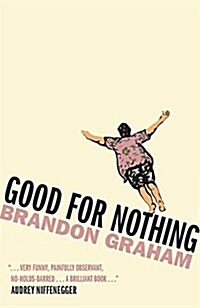 Good for Nothing (Paperback)