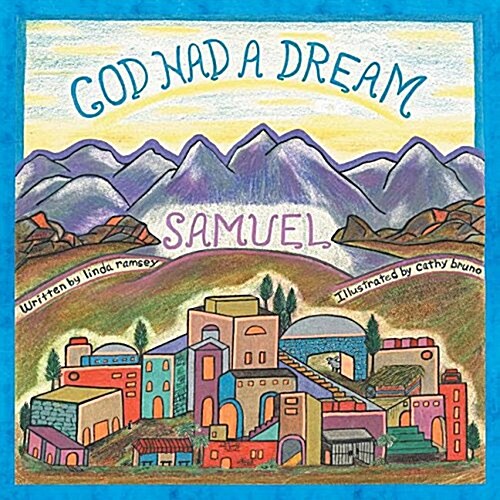 God Had a Dream Samuel (Paperback)