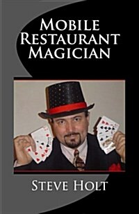 Mobile Restaurant Magician (Paperback)