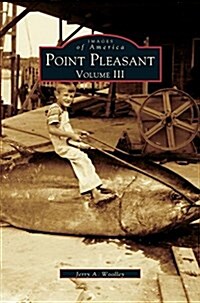 Point Pleasant, Volume III (Hardcover)
