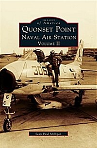 Quonset Point Naval Air Station Volume II (Hardcover)