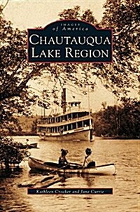 Chautauqua Lake Region (Hardcover)