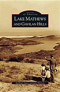 Lake Mathews and Gavilan Hills (Hardcover)