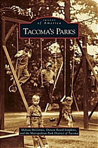 Tacomas Parks (Hardcover)