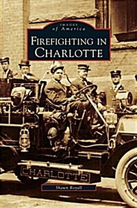 Firefighting in Charlotte (Hardcover)