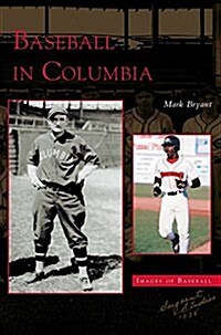Baseball in Columbia (Hardcover)