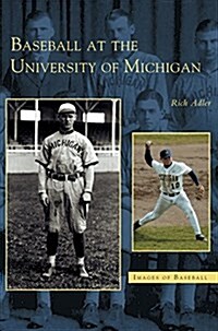 Baseball at the University of Michigan (Hardcover)