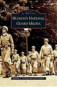 Hudsons National Guard Militia (Hardcover)