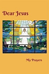 Dear Jesus (Paperback)