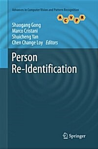 Person Re-Identification (Paperback, Softcover reprint of the original 1st ed. 2014)