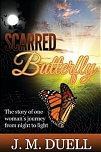 Scarred Butterfly (Paperback)