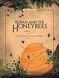 Kopan and the Honeybees (Hardcover)