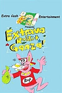 Extrava Rabbit Ganza (Paperback)