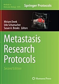 Metastasis Research Protocols (Paperback, 2, Softcover Repri)