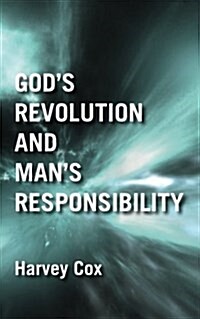 Gods Revolution and Mans Responsibility (Paperback)