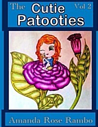 The Cutie Patooties: Volume 2 (Paperback)