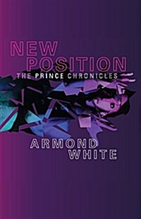 New Position: The Prince Chronicles (Paperback)