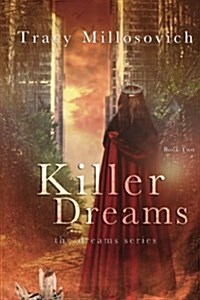 Killer Dreams: Book Two (the Dreams Series) (Paperback)