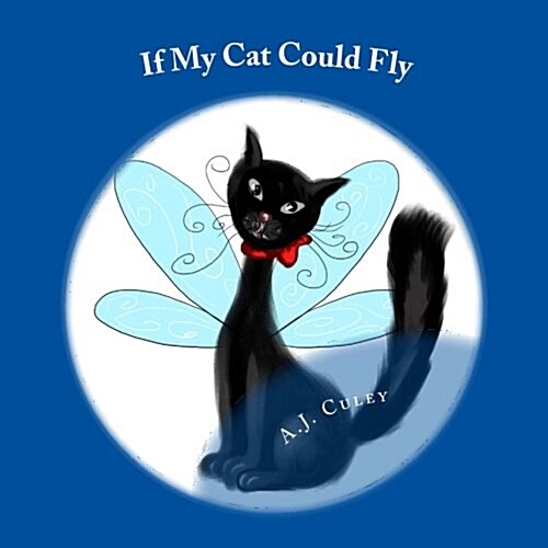 If My Cat Could Fly (Paperback)