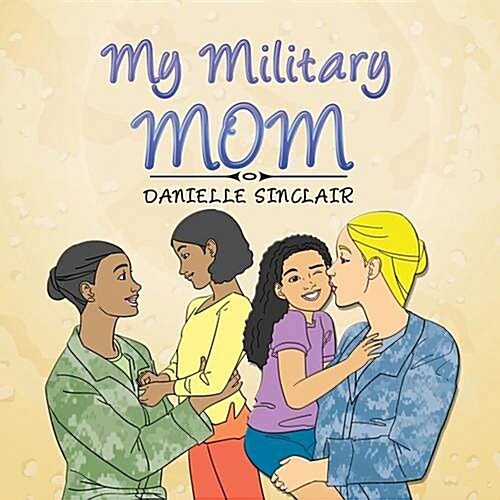 My Military Mom (Paperback)