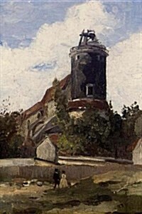 The Telegraph Tower at Montmart (Camille Pissarro), for the Love of Art: Blank 150 Page Lined Journal for Your Thoughts, Ideas, and Inspiration (Paperback)