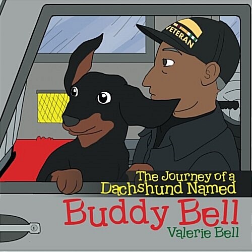 The Journey of a Dachshund Named Buddy Bell (Paperback)