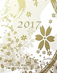 2017 Gold Leaf and Flower Monthly Academic Planner: Large 8.5x11 16 Month August 2016-December 2017 Organizer (Paperback)