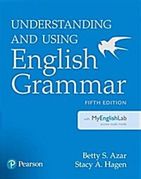 Understanding and Using English Grammar with Myenglishlab [With Access Code] (Paperback, 5)