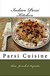 Indian Parsi Kitchen (Paperback)