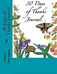 30 Days of Thanks Journal (Paperback)